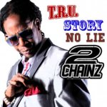 T.r.u. Story (no Lie)