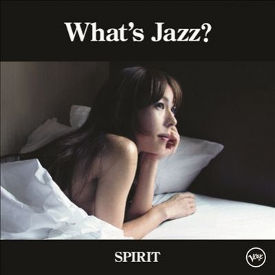What's Jazz?: Spirit