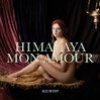 Himalaya Mon Amour