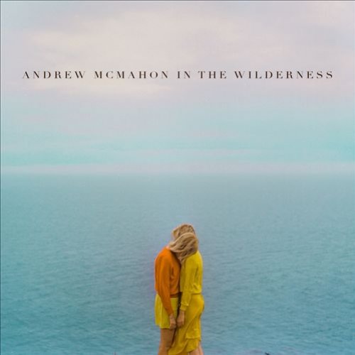 Andrew Mcmahon In The Wilderness