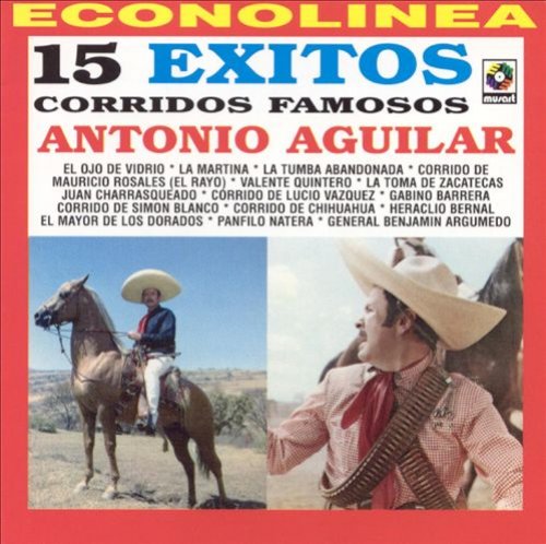 15 Exitos: Corridos Famosos