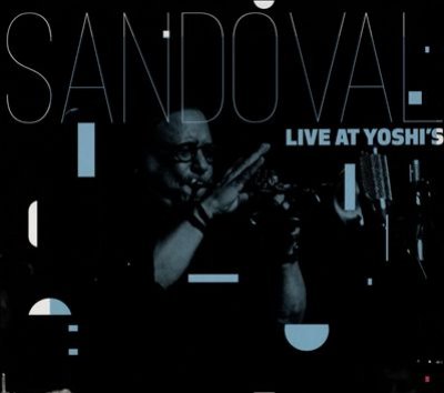 Arturo Sandoval Live At Yoshi's