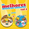As Melhores Músicas Infantis Vol 1