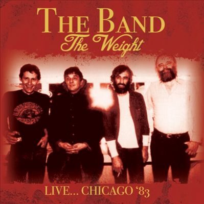 The Weight: Live Chicago, 1983