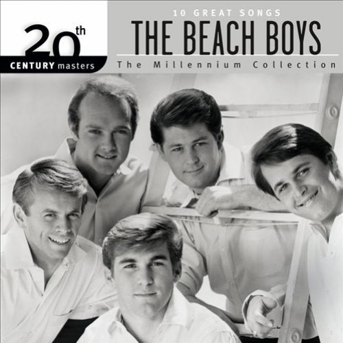 10 Great Songs: The Beach Boys: 20th Century Masters The Millennium Collection