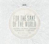 For The Sake Of The World (cd/ Dvd)