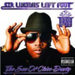 Sir Lucious Left Foot... The Son Of Chico Dusty