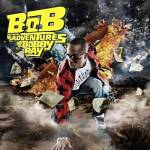 B.o.b Presents: The Adventures Of Bobby Ray