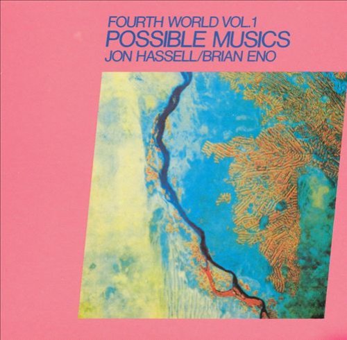 Fourth World, Vol. 1: Possible Musics