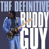 Definitive Buddy Guy