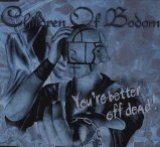 You're Better Off Dead!