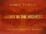 Glory In The Highest: Christmas Songs Of Worship
