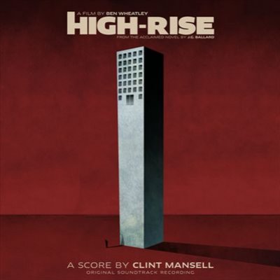 High Rise [original Motion Picture Soundtrack]