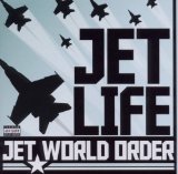 Jet Life / Jet World Order