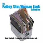 The Fatboy Slim / Norman Cook Collection