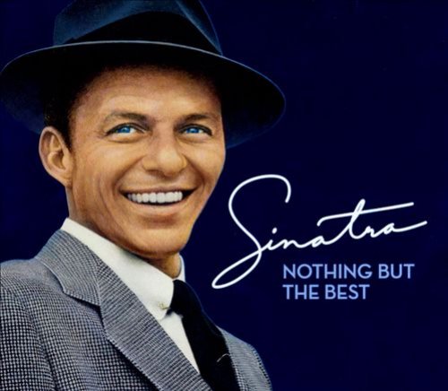 Nothing But The Best: The Frank Sinatra Collection