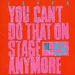 You Can't Do That On Stage Anymore Vol. 5