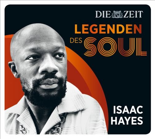 Legenden Des Soul: Isaac Hayes