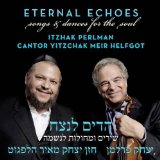 Eternal Echoes: Songs & Dances For The Soul