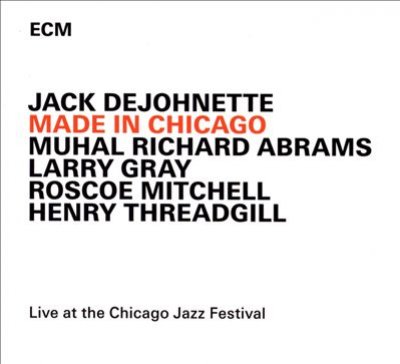 Made In Chicago: Live At The Chicago Jazz Festival