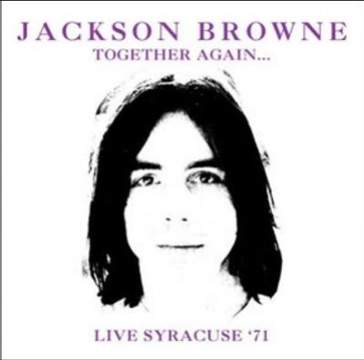 Together Again: Live Syracuse, 1971
