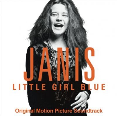 Janis: Little Girl Blue [original Motion Picture Soundtrack]