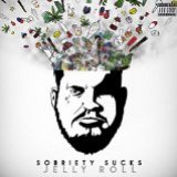 Sobriety Sucks [explicit]