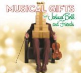 Musical Gifts From Joshua Bell And Friends