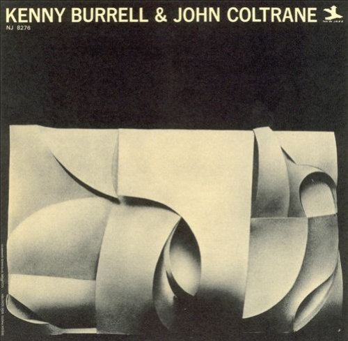Kenny Burrell & John Coltrane