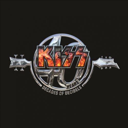 Kiss 40 Years: Decades Of Decibels