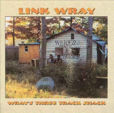 Link Wray's 3-track Shack