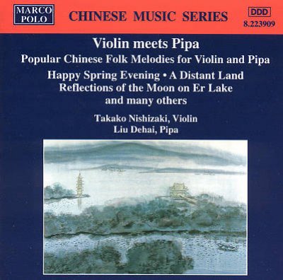 Violin Meets Pipa: Popular Chinese Folk Melodies
