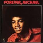 Forever, Michael