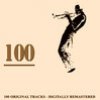100 (100 Original Tracks)