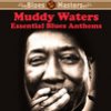 Essential Blues Anthems