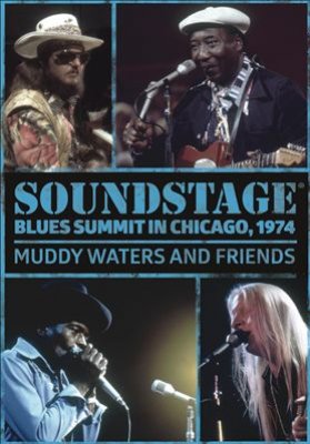 Soundstage: Blues Summit Chicago 1974