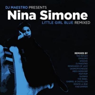 Dj Maestro & Friends Present: Nina Simone Remixed