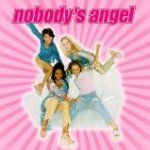 Nobody's Angel