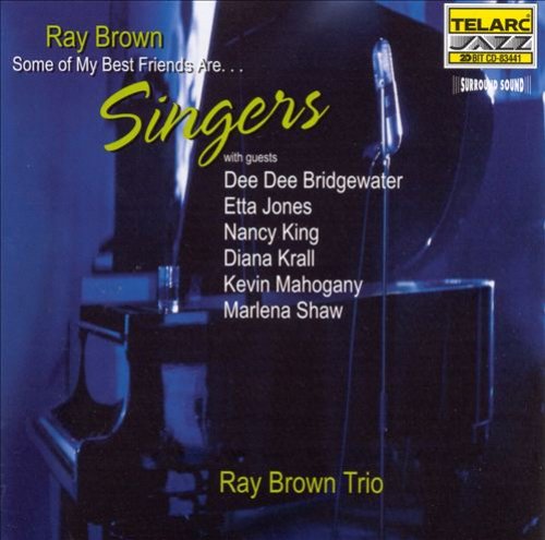 Some Of My Best Friends Are...singers