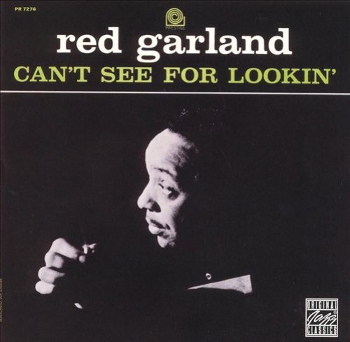 Can't See For Lookin'