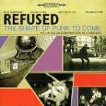 The Shape Of Punk To Come: A Chimerical Bombation In 12 Bursts