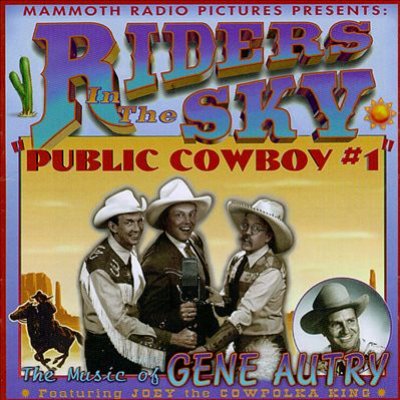 Public Cowboy #1: The Music Of Gene Autry
