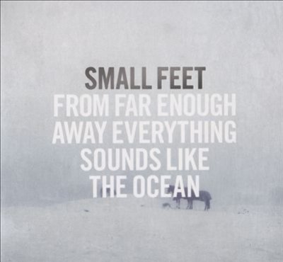 From Far Enough Away Everything Sounds Like The Ocean