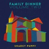 Family Dinner Volume Two