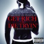 Get Rich Or Die Tryin'