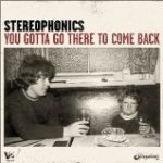 You Gotta Go There To Come Back