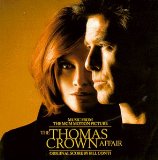 The Thomas Crown Affair: Music From The Mgm Motion Picture