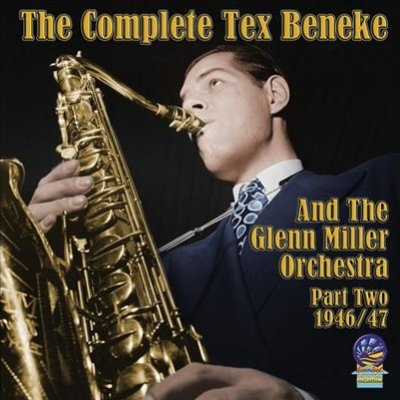 Complete Tex Beneke And Glenn Miller Orchestra, Vol. 2