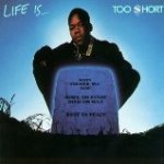 Life Is... Too Short