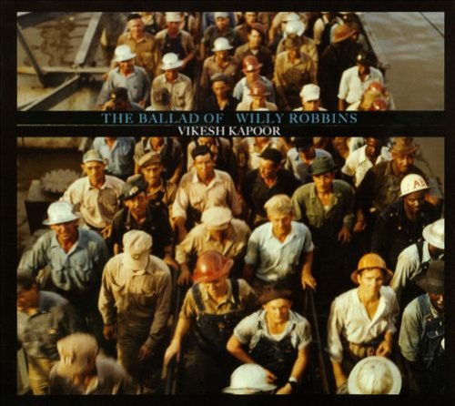 The Ballad Of Willy Robbins